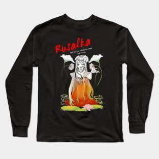 Rusalka Long Sleeve T-Shirt